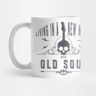 Old Soul In New World Mug